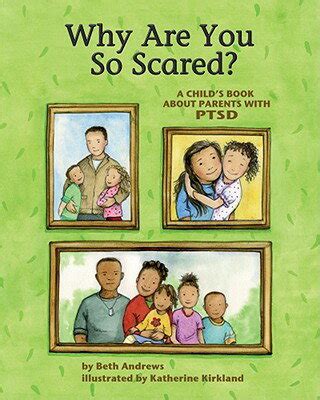why are you so scared? a childs book about parents with ptsd Reader