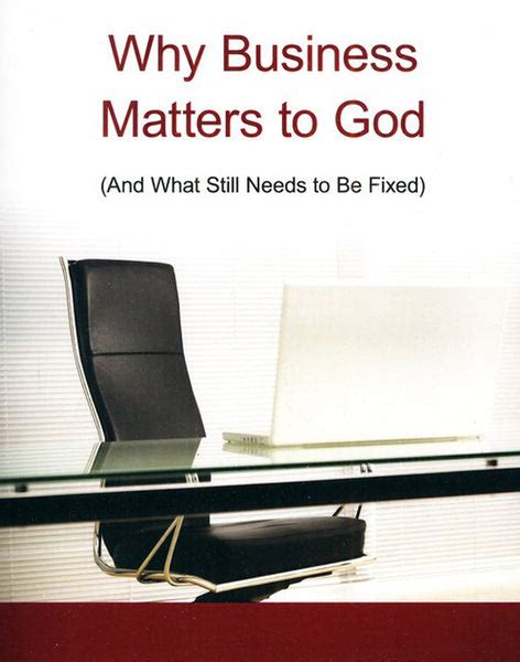 why business matters to god and what still needs to be fixed Doc