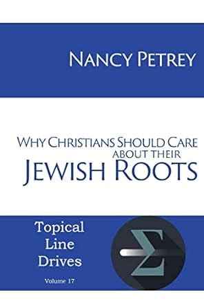 why christians should care about their jewish roots Epub