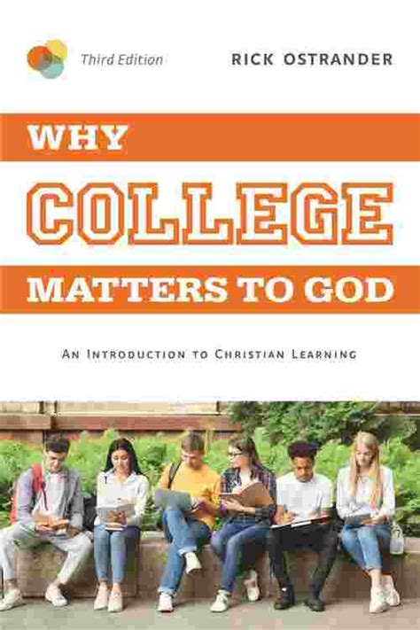 why college matters to god a students Reader