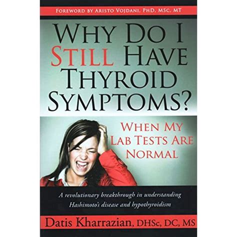 why do i still have thyroid symptoms? when my lab tests are normal a revolutionary breakthrough in understanding PDF