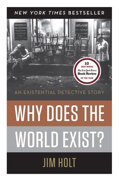 why does the world exist an existential detective story jim holt Kindle Editon