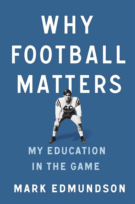 why football matters my education in the game Epub