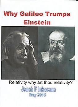 why galileo trumps einstein the principle of relativity PDF