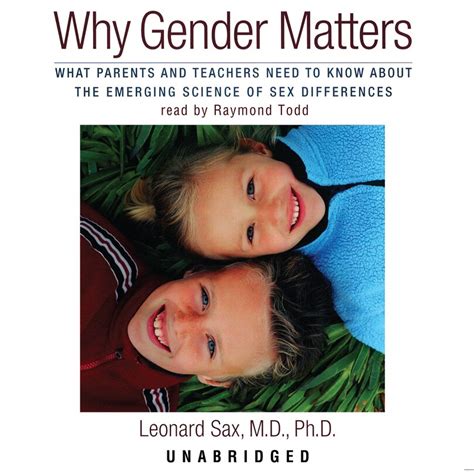 why gender matters what parents and teachers need to know about the emerging science of sex differe nces Doc