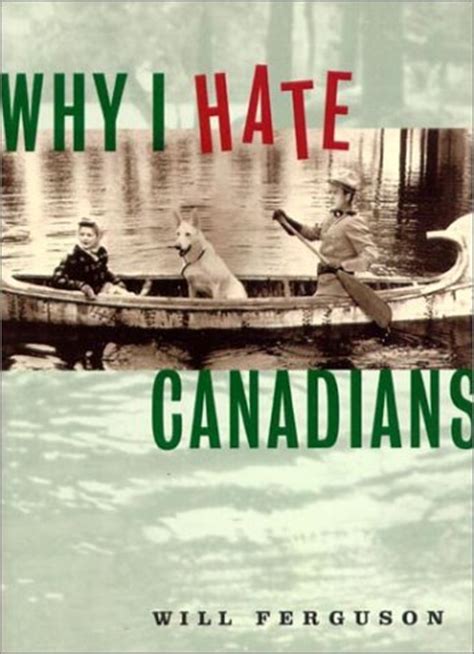 why i hate canadians Kindle Editon