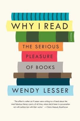 why i read the serious pleasure of books Reader