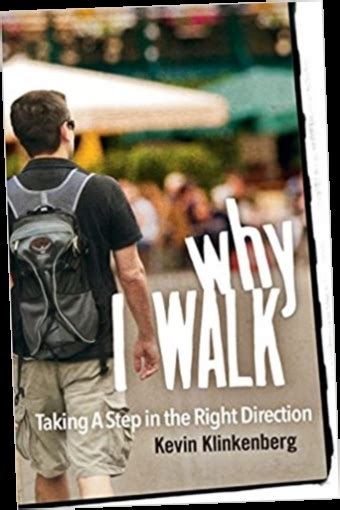 why i walk taking a step in the right direction Kindle Editon