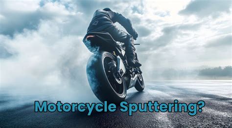 why is my motorcycle sputtering Epub
