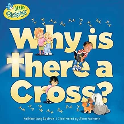 why is there a cross? little blessings Kindle Editon