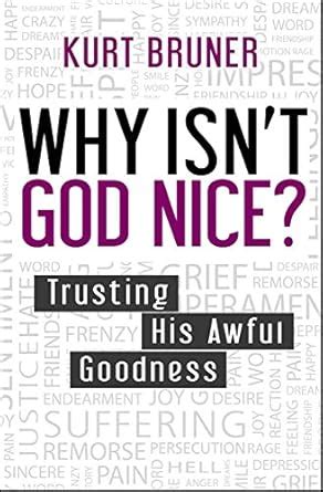 why isnt god nice trusting Kindle Editon