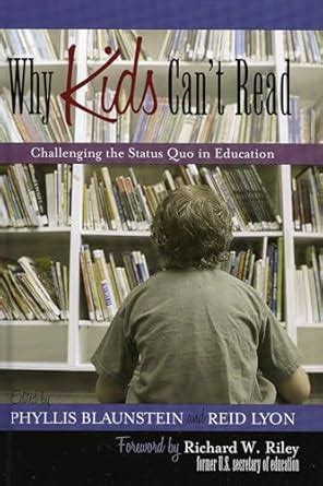 why kids cant read challenging the status quo in education Reader