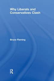 why liberals and conservatives clash a view from annapolis Kindle Editon