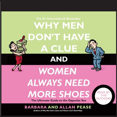 why men dont have a clue and women always need more shoes the ultimate guide to the opposite sex why men dont Doc