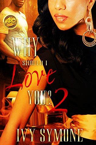 why should i love you? 2 revised re edited and 7000 added words Epub