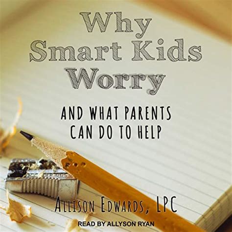 why smart kids worry and what parents can do to help PDF