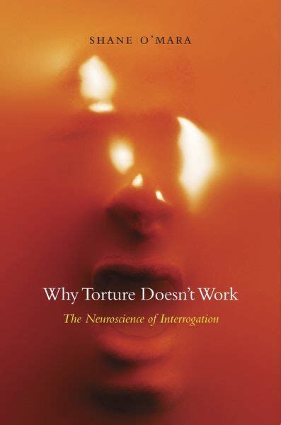 why torture doesnt work interrogation Epub