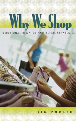 why we shop emotional rewards and retail strategies Doc