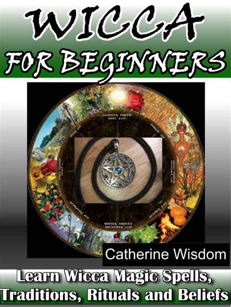 wicca for beginners learn wicca magic spellstraditions rituals and beliefs Epub