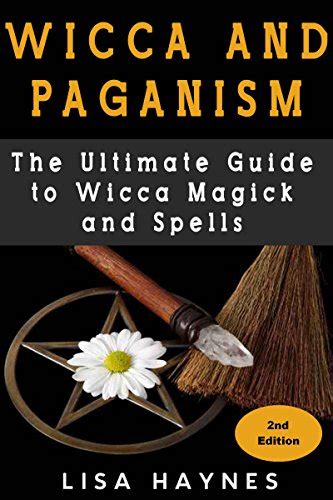 wicca magick spells wicca magick and paganism 2nd edition PDF