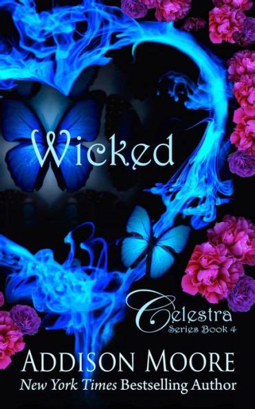 wicked celestra 4 addison moore Kindle Editon