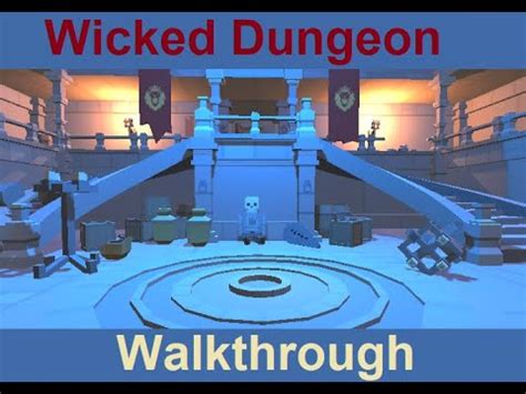 Wicked Dungeon Walkthrough