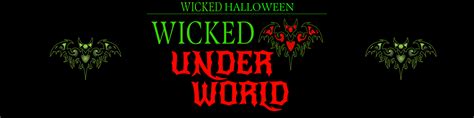 wicked halloween wicked underworld