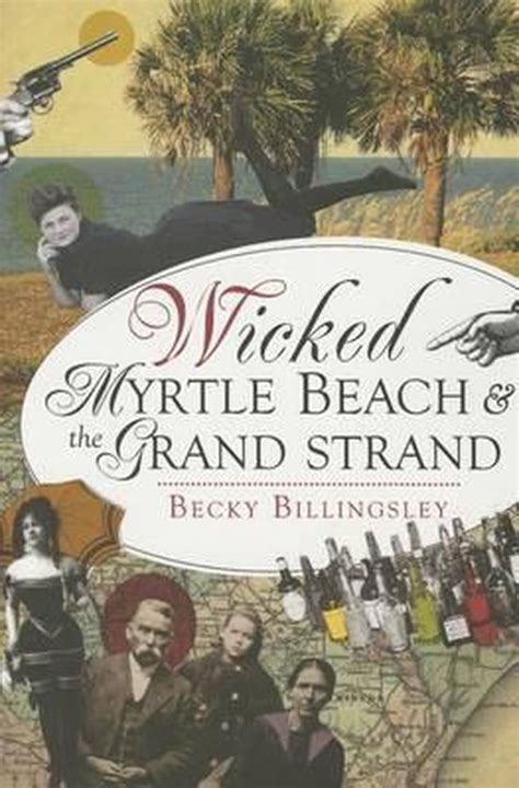 wicked myrtle beach and the grand strand PDF