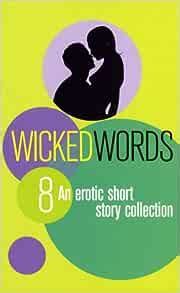 wicked words 6 an erotic short story collection vol 6 Epub