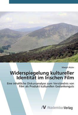 widerspiegelung kultureller identit t irischen film PDF