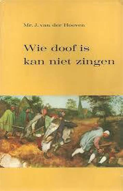 wie doof is kan niet zingen speurtocht naar een mensbeeld Kindle Editon