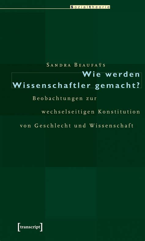 wie werden wissenschaftler gemacht? Kindle Editon