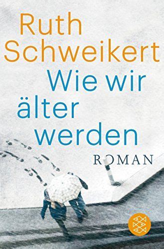 wie wir lter werden roman Kindle Editon