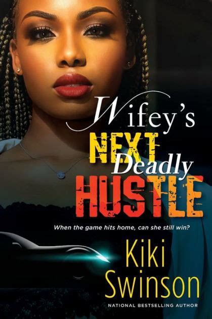 wifeys next deadly hustle wifeys next hustle Reader