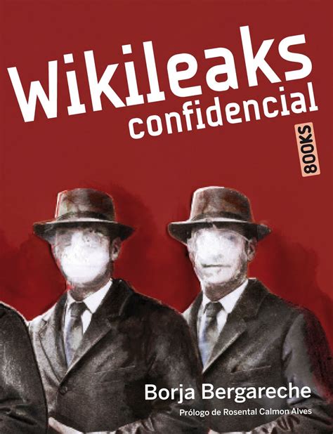 wikileaks confidencial libros singulares Doc
