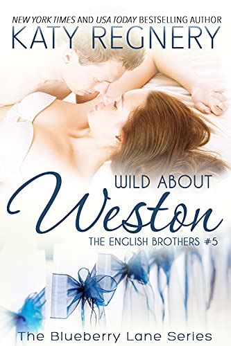 wild about weston the english brothers 5 katy regnery Doc