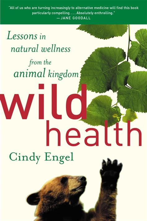 wild health lessons in natural wellness from the animal kingdom Epub