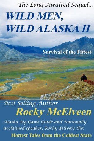 wild men wild alaska ii the survival of the fittest PDF