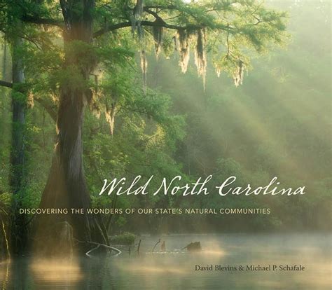 wild north carolina discovering the wonders of our states natural communities Doc