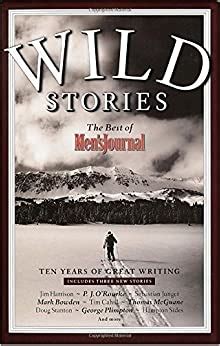 wild stories the best of mens journal Reader