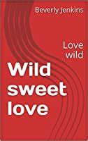 wild sweet love beverly jenkins Kindle Editon