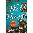 wild things poems of grief and love loss and gratitude PDF