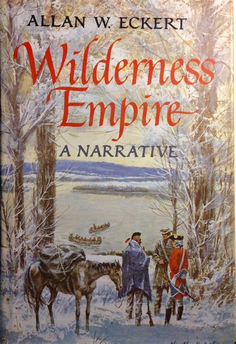 wilderness empire a narrative by allan w eckert PDF