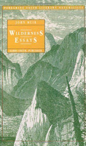 wilderness essays peregrine smith literary naturalists Kindle Editon