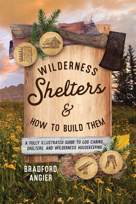 wilderness shelters and how to build them Doc