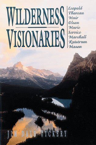 wilderness visionaries leopold thoreau muir olson murie service marshall rutstrum Kindle Editon