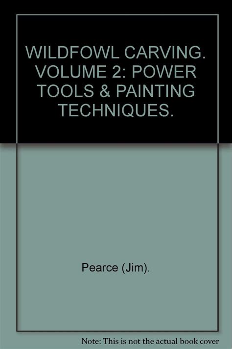 wildfowl carving power tools and painting techniques PDF