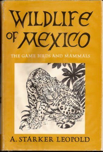 wildlife of mexico game birds and mammals Reader