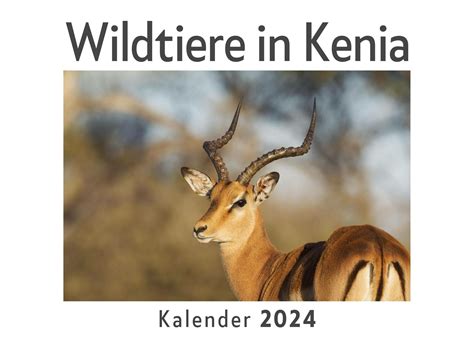 wildtiere kenia planer wandkalender 2016 Reader