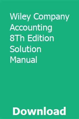 wiley company accounting 8th edition solution Epub